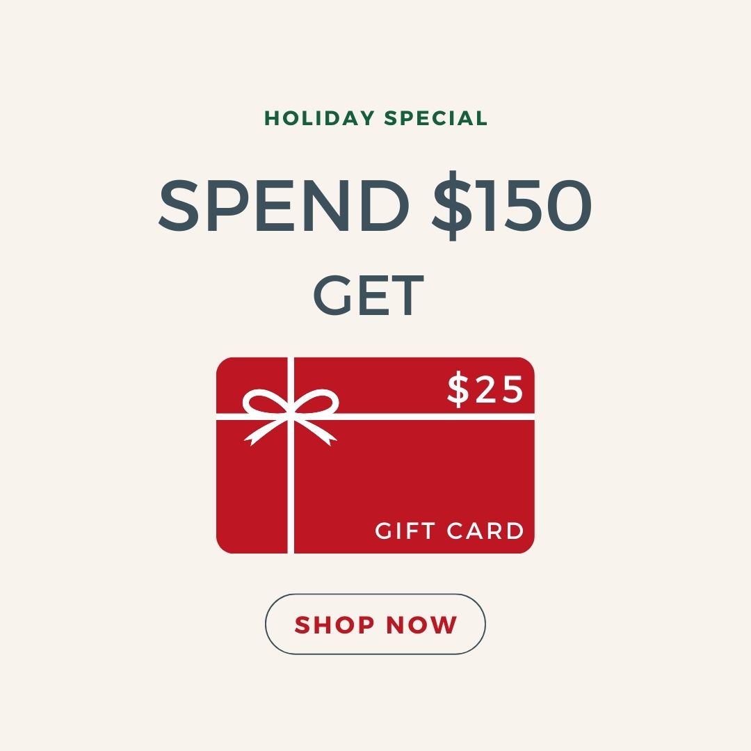 SPEND $150 GET $25 GIFT CARD